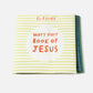 Be A Heart - Baby's First Book of Jesus Crinkle Book