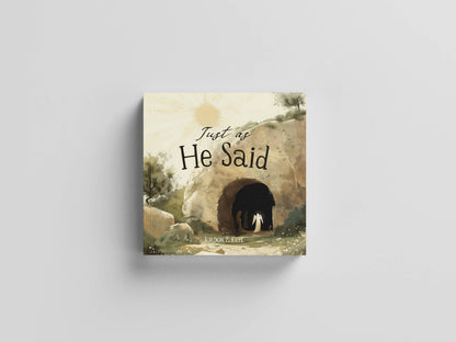 Truth Book Co. - Just As He Said - Children's Picture Book