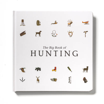 Explore the Outdoors Books - The Big Book of Hunting
