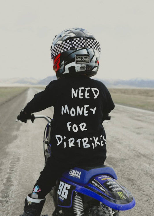 Little Trouble - Need $ For Dirt Bikes T-Shirt