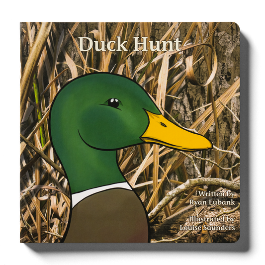 Explore the Outdoors Books - Mossy Oak Edition Duck Hunt Children's Book